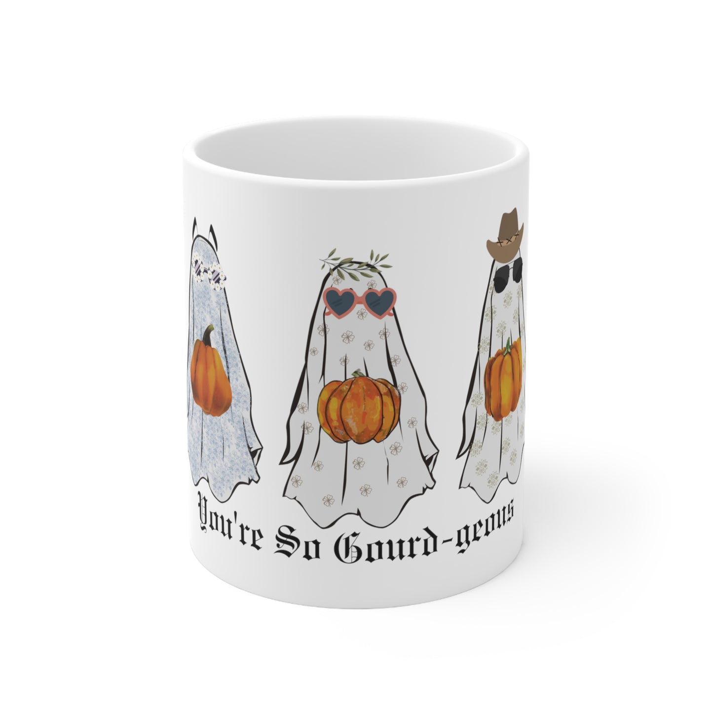 You're So Gourd-geous- Ceramic Mug 11oz