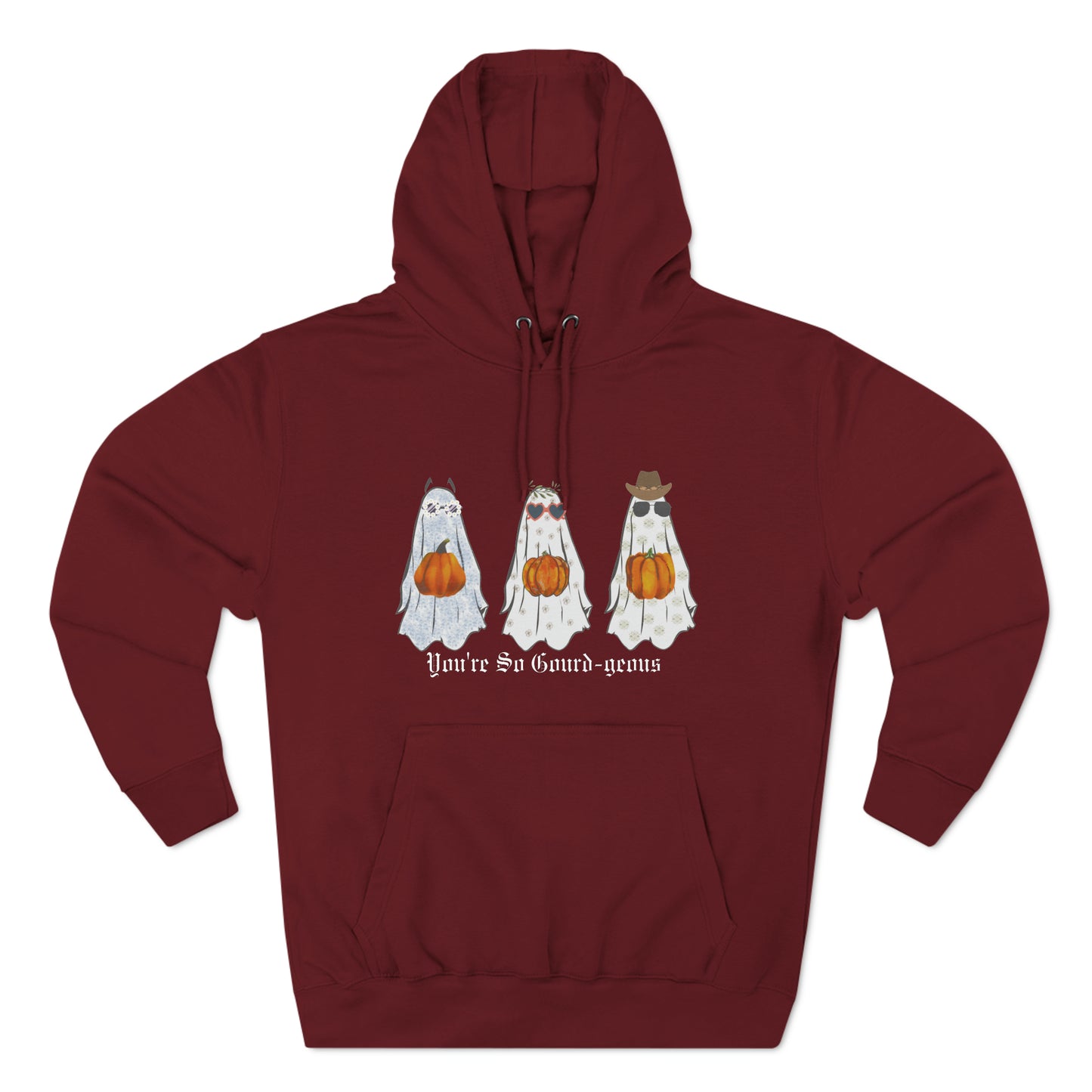 You're So Gourd-geous- Unisex Premium Pullover Hoodie